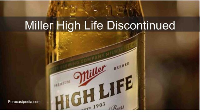 Miller High Life Discontinued