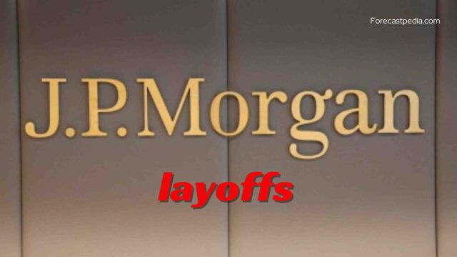 JP Morgan Layoffs