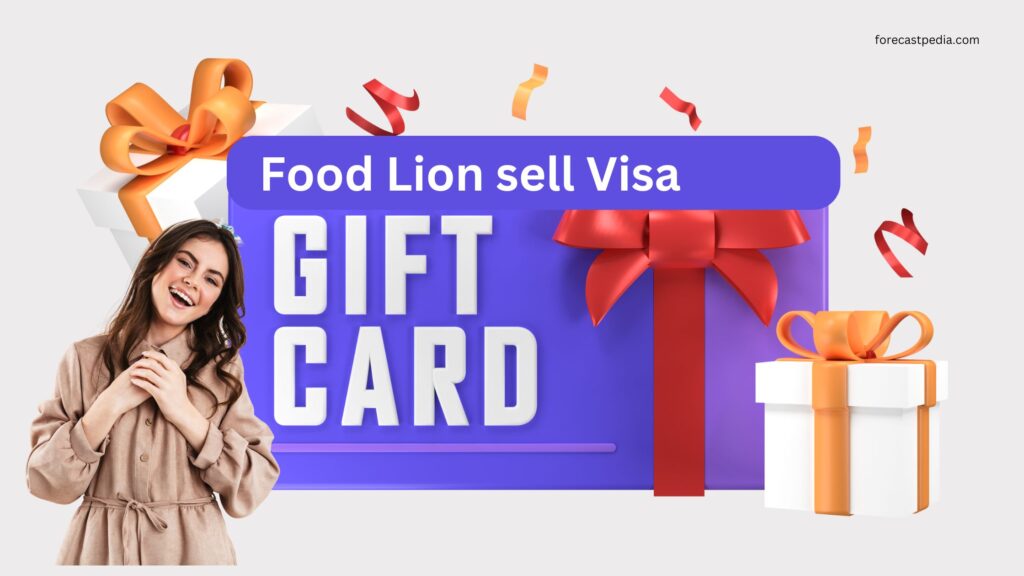 Does Food Lion sell Visa gift cards